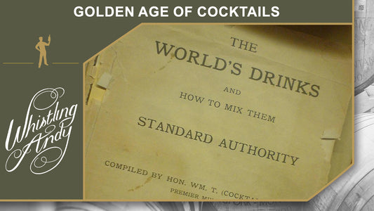 The Golden Age of Cocktails: 1806-1910's