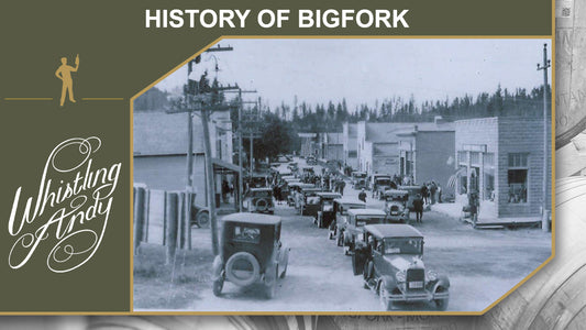 The History of Bigfork, Montana: A Sight to Behold