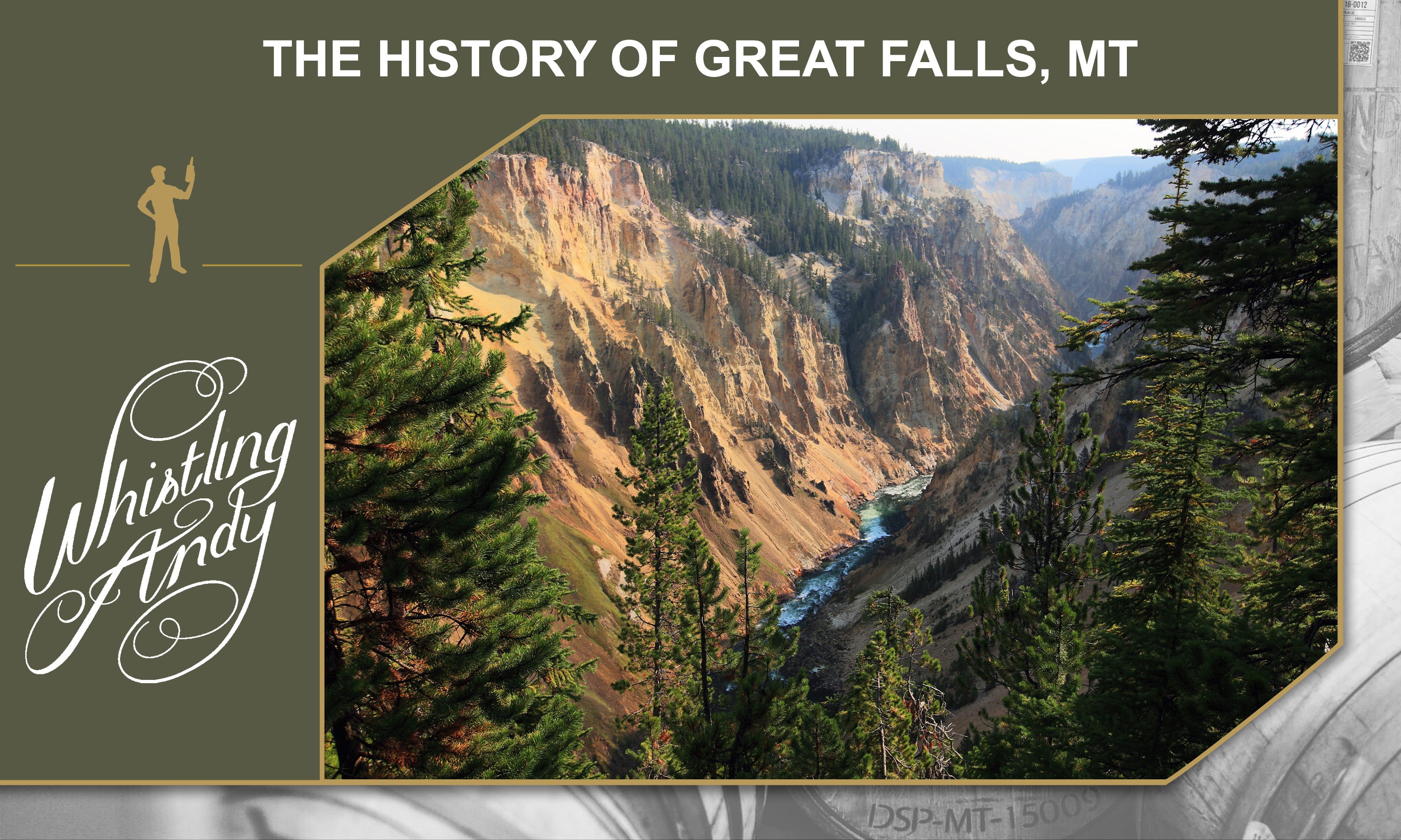 The History of Great Falls, Montana – Whistling Andy