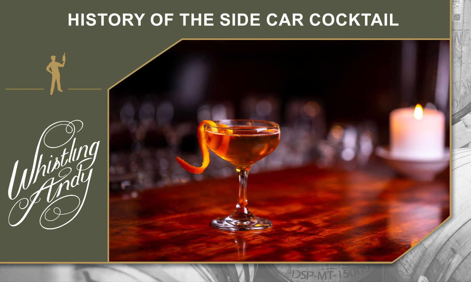 History of the Sidecar Cocktail Whistling Andy